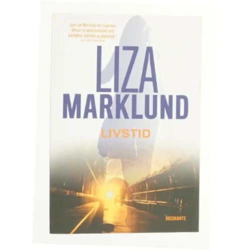 Livstid : krimi af Liza Marklund (Bog)
