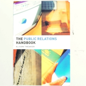 The public relations handbook af Alison Theaker (Bog)