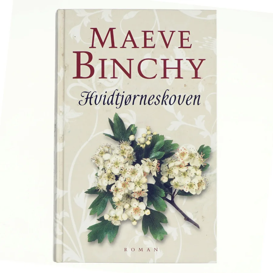 Hvidtjørneskoven af Maeve Binchy (Bog)