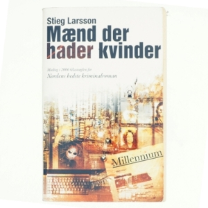 Mænd der hader kvinder af Stieg Larsson, Stieg Larsson (Bog)