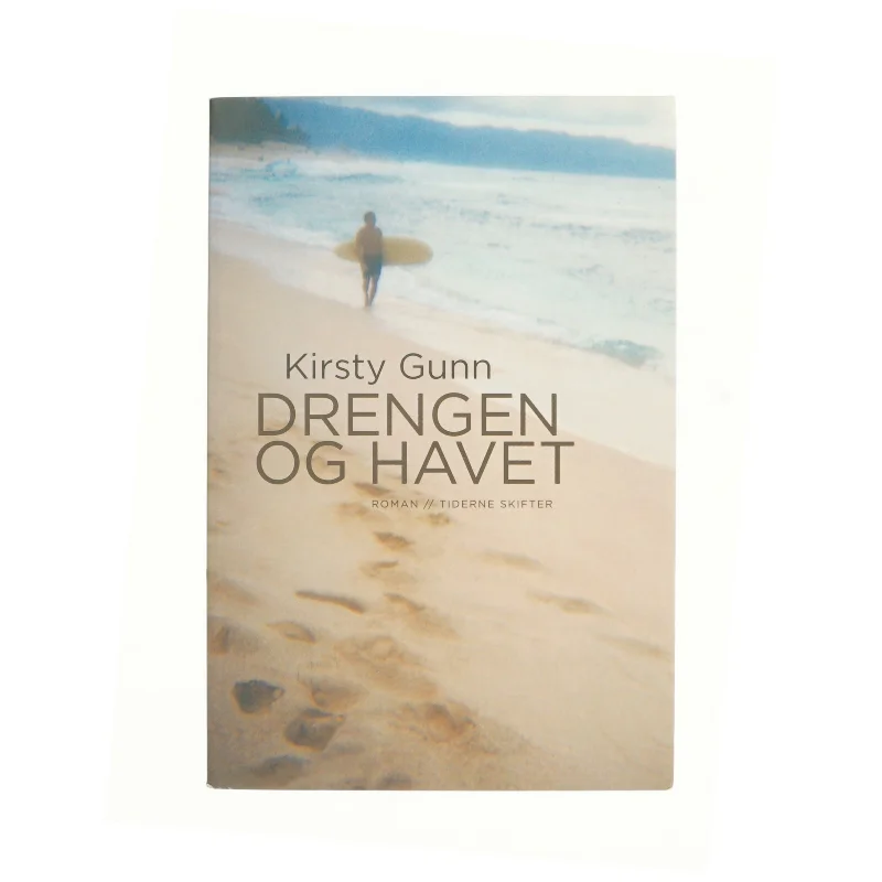 Drengen og havet : en roman af Kirsty Gunn (Bog)