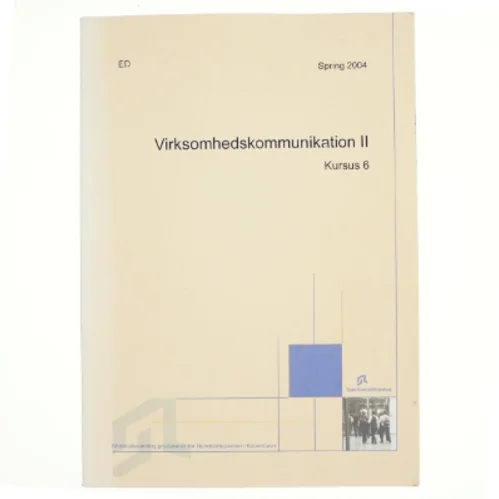 Virksomhedskommunikation II, kursus 6