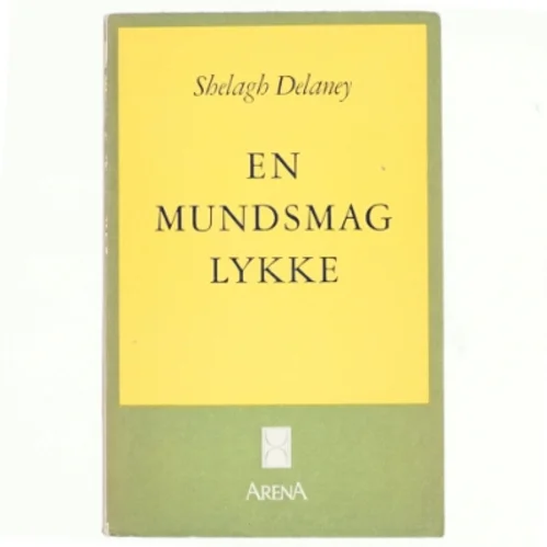 En mundsmag lykke af Shelagh Delaney
