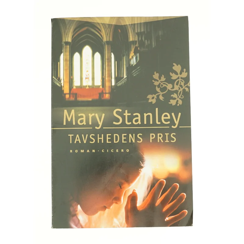 Tavshedens pris af Mary Stanley (Bog)