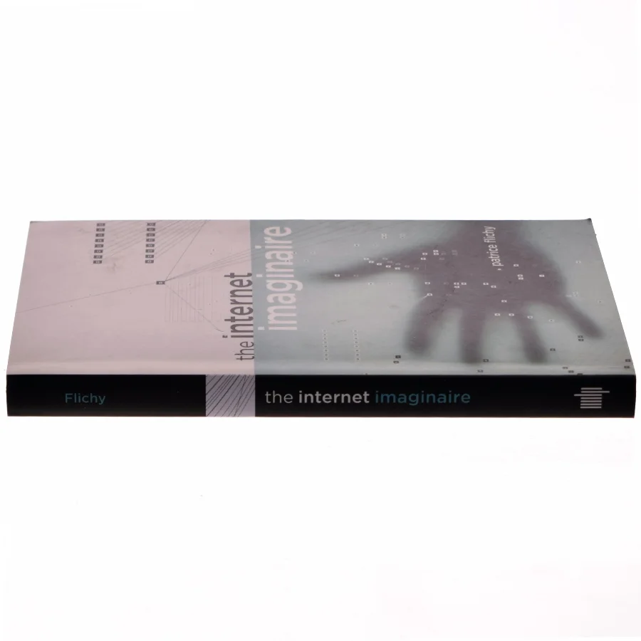 The Internet Imaginaire af Patrice Flichy (Bog)