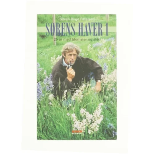 Sørens haver. Bind 1 af Søren Ryge Petersen (Bog)