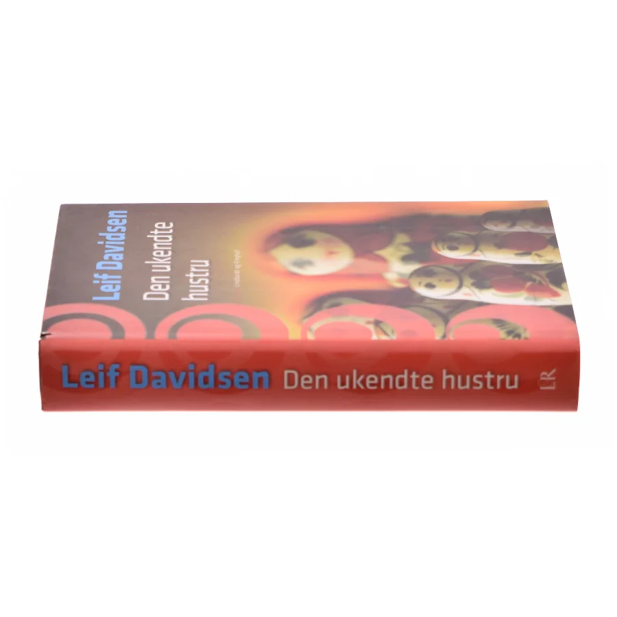 Den Ukendte Hustru af Leif Davidsen (Bog)