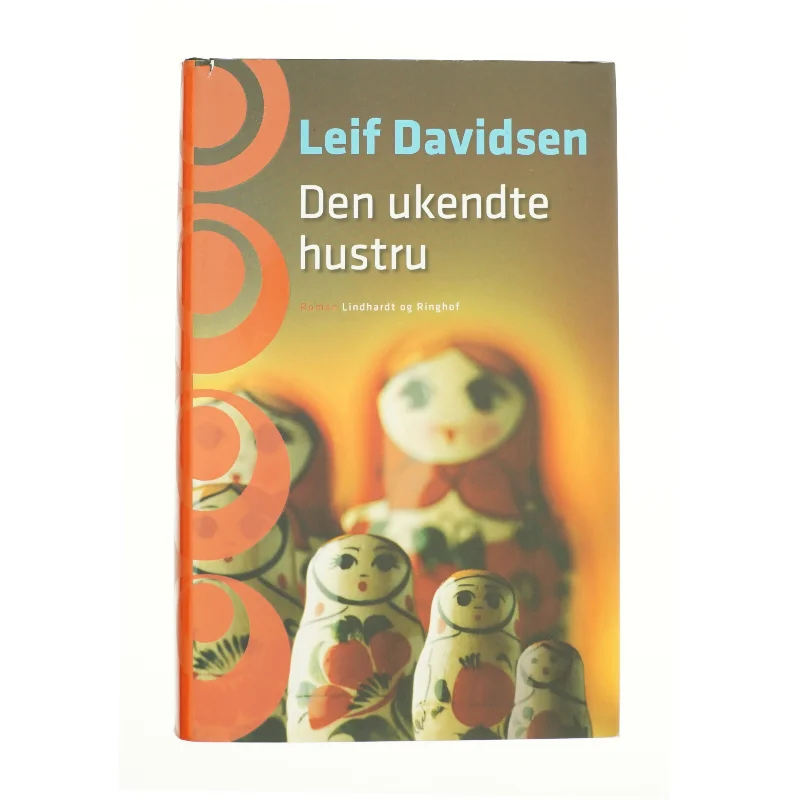 Den Ukendte Hustru af Leif Davidsen (Bog)
