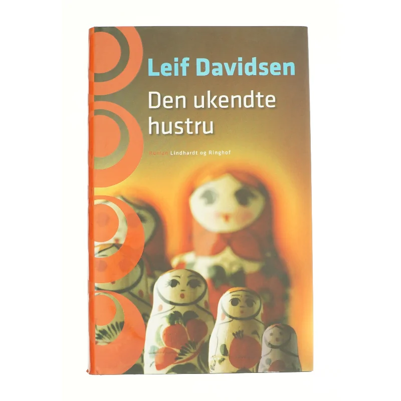 Den Ukendte Hustru af Leif Davidsen (Bog)