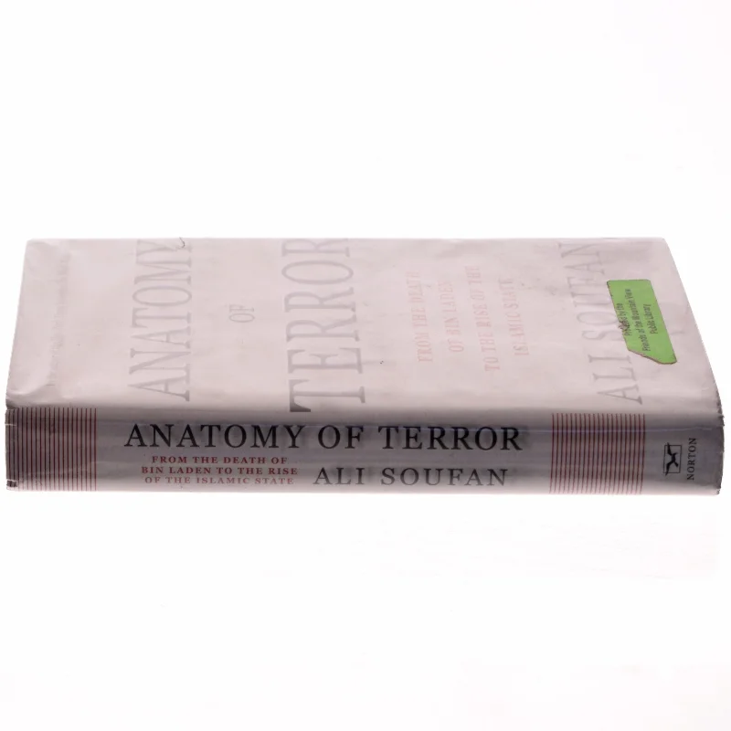 Anatomy of terror : from the death of bin Laden to the rise of the Islamic State af Ali H. Soufan (Bog)
