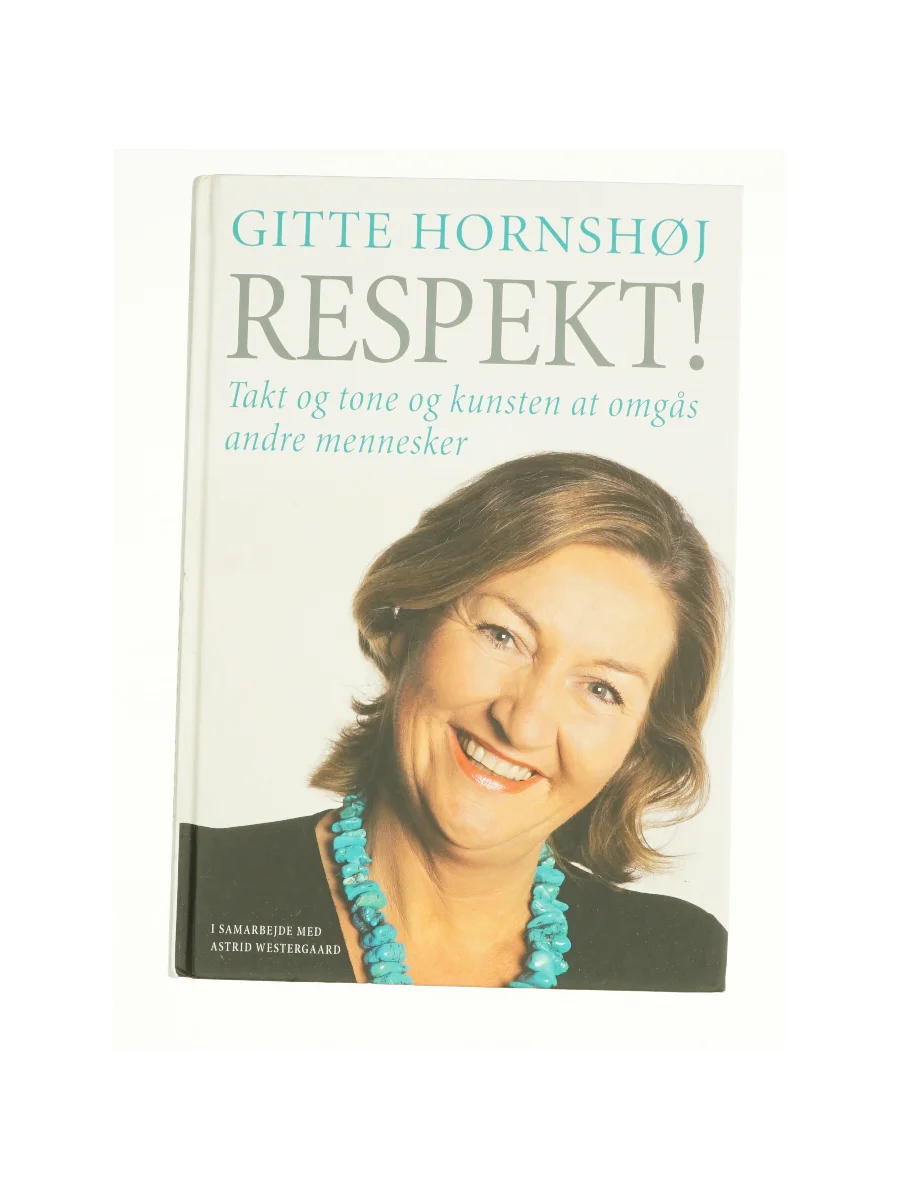 Forsiden af Respekt! af Gitte Hornshøj af Gitte Hornshøj