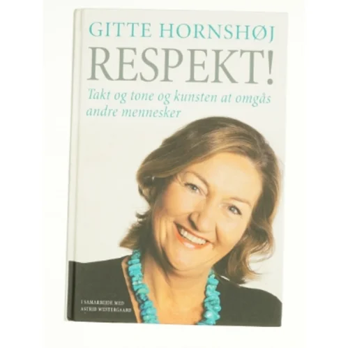 Respekt! af Gitte Hornshøj