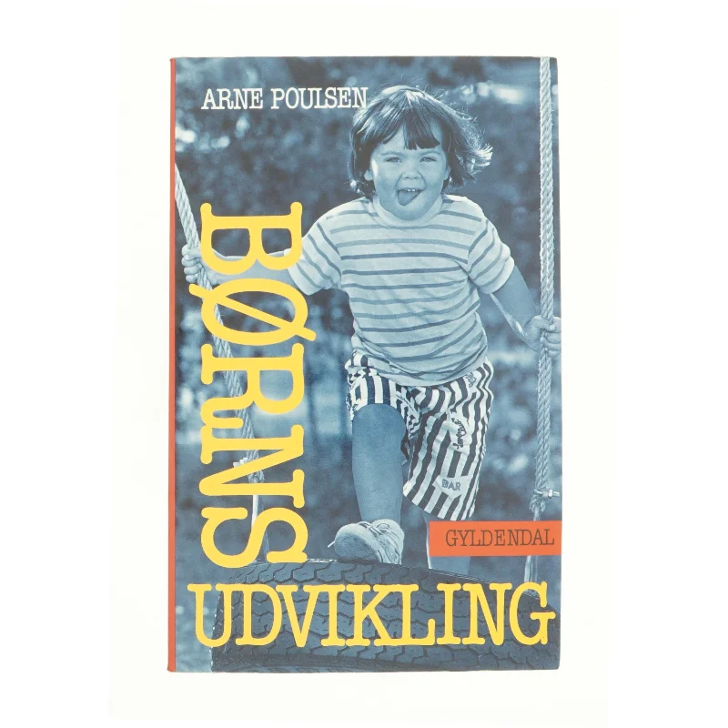 Børns udvikling af Arne Poulsen (Bog)