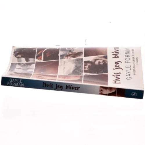 Hvis jeg bliver af Gayle Forman (Bog)