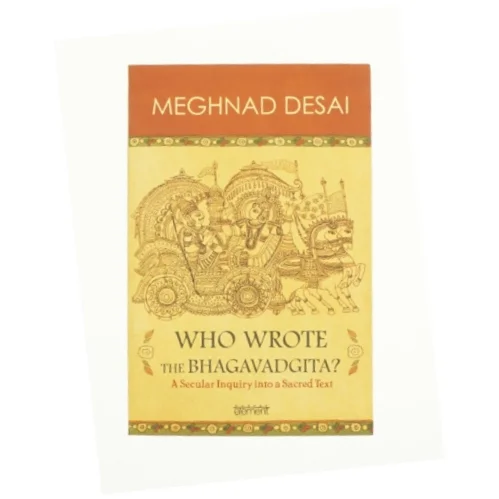 Who Wrote the Bhagavadgita, Paperback, Meghnad Desai af Meghnad Desai (Bog)