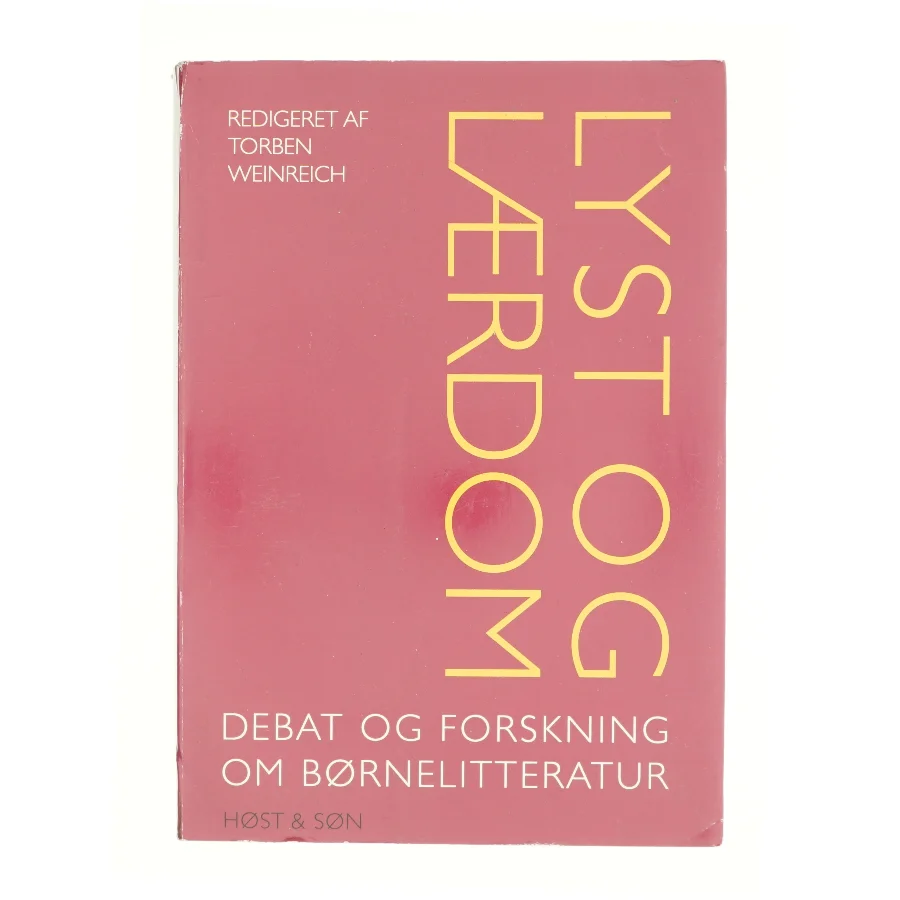 Lyst og lærdom : debat og forskning om børnelitteratur af Torben Weinreich (Bog)