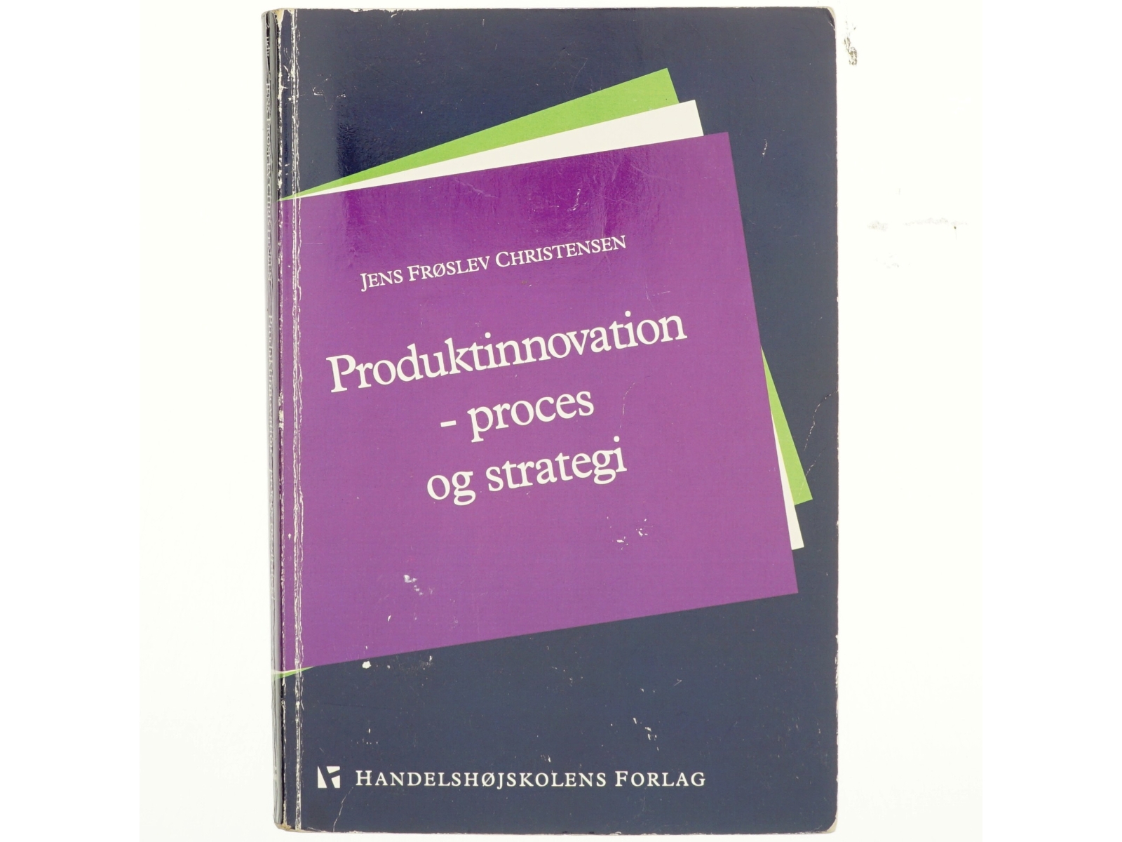 Produktinnovation : proces og strategi af Jens Frøslev Christensen (Bog)
