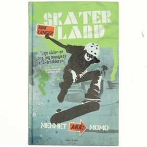 Skaterland. Bind 2, Mehmet aka Momo af Kim Langer (Bog)