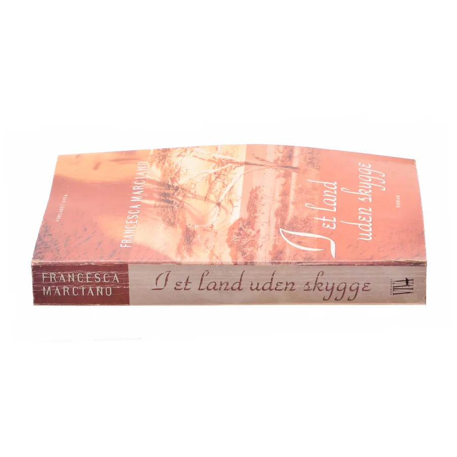 I et land uden skygge af Francesca Marciano (Bog)