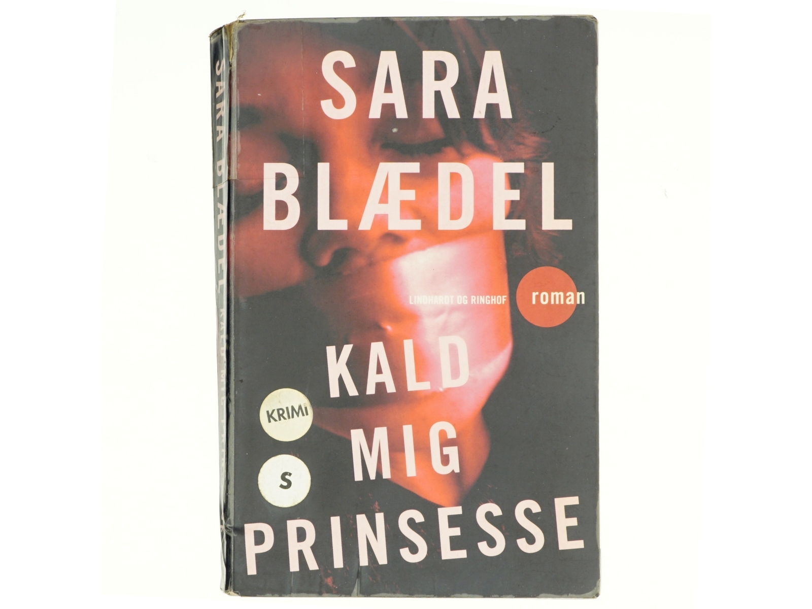 Kald mig prinsesse af Sara Blædel
