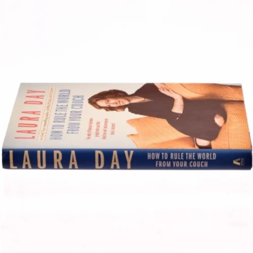 How to Rule the World from Your Couch af Laura Day (Bog)