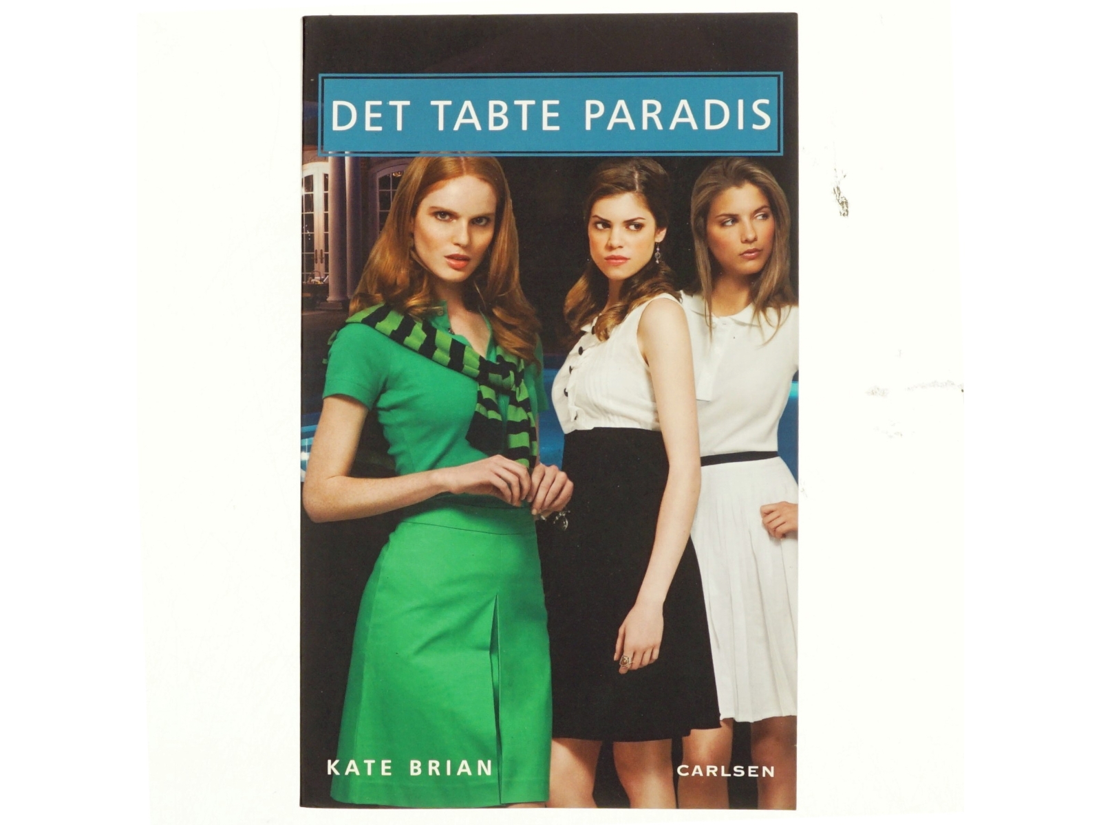 Det tabte paradis af Kate Brian (Bog)