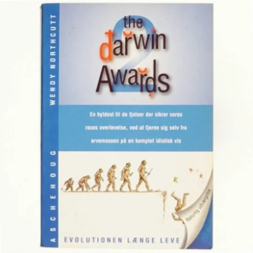 The Darwin awards. Bind 2, Unaturlig selektion af Wendy Northcutt (Bog)