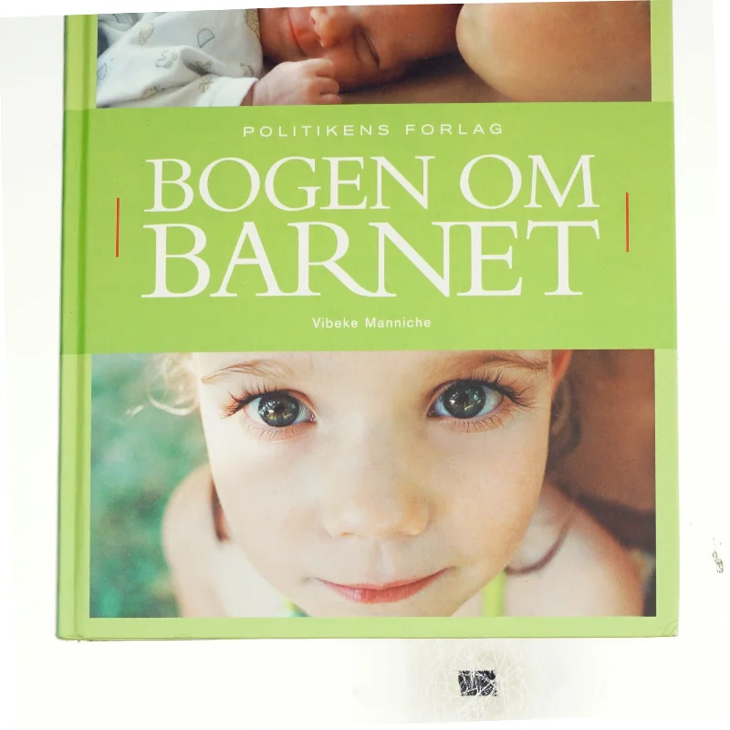 Bogen om barnet af Vibeke Manniche (Bog)