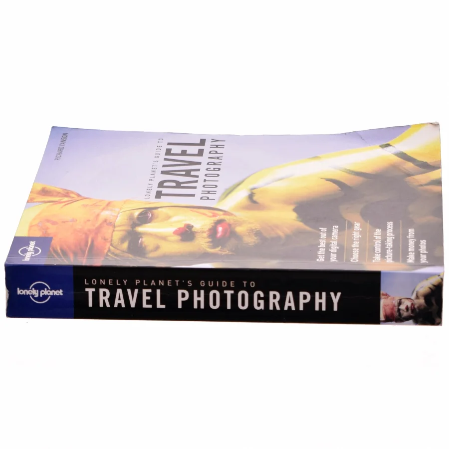 Lonely Planet's Guide to Travel Photography af Richard I'Anson (Bog)
