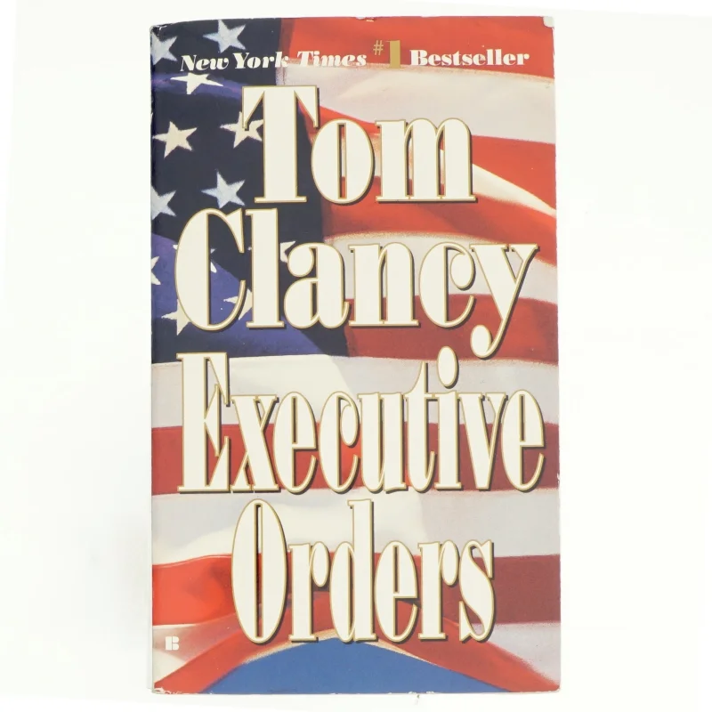 Executive Orders af Tom Clancy