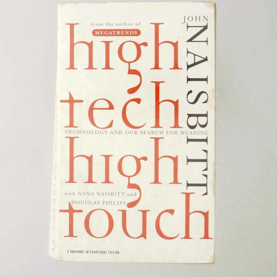 High Tech, High Touch af John Naisbitt, Nana Naisbitt, Douglas Philips (Bog)