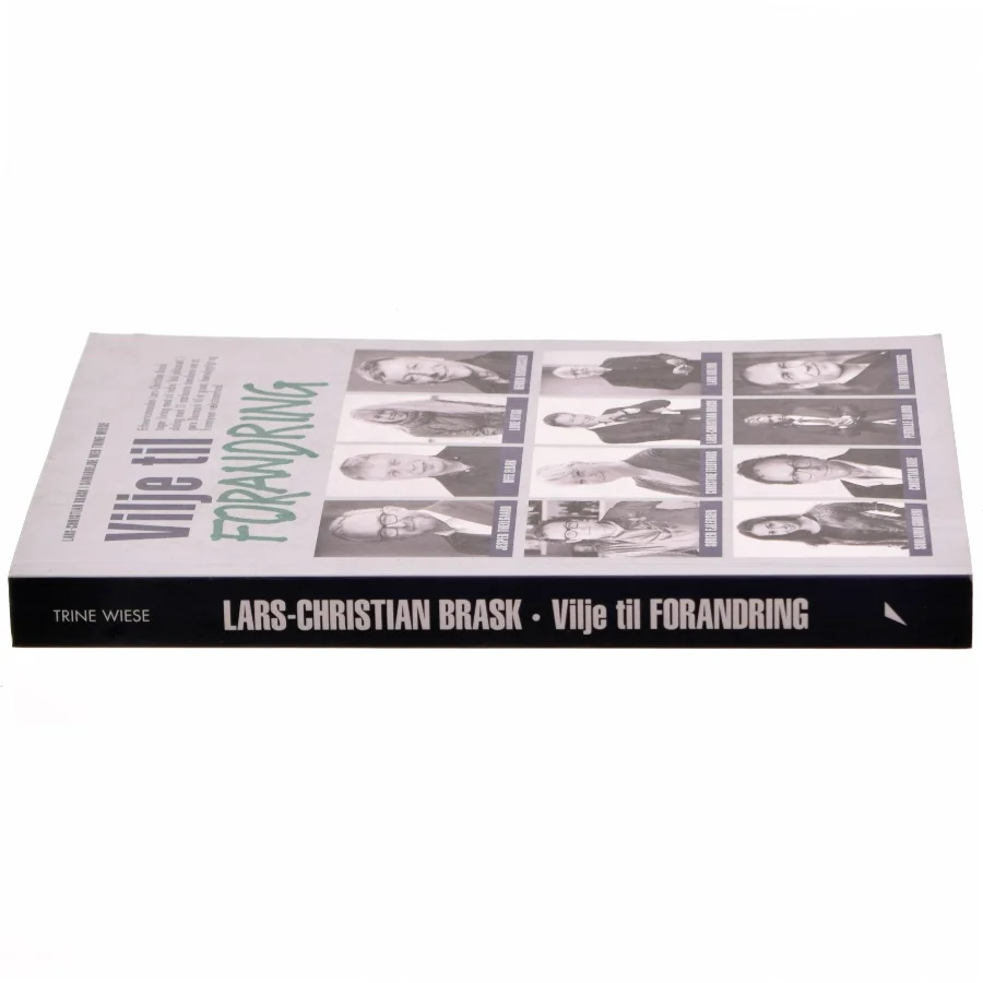 Vilje til forandring af Lars-Christian Brask (Bog)