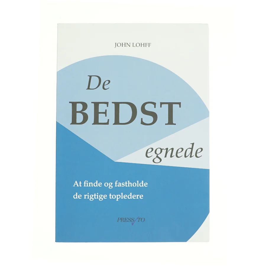 De bedst egnede af John Lohff (Bog)