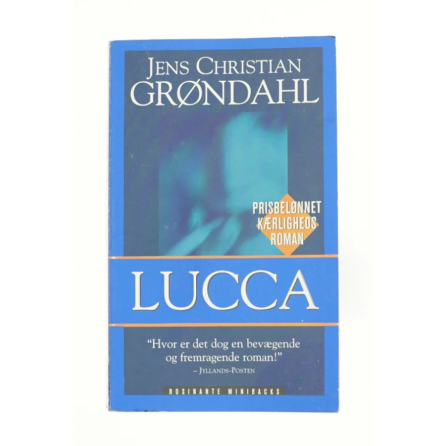 Lucca af Jens Christian Grøndahl (Bog)
