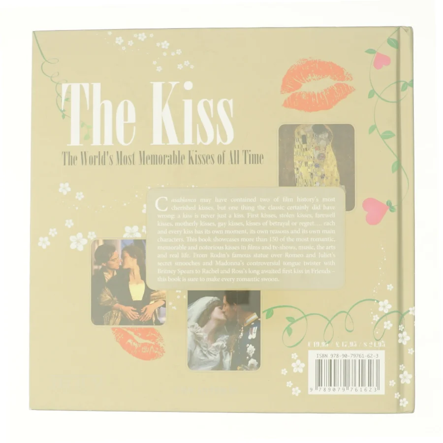 The Kiss : the Most Notorious Kisses of All Time by Birgit Krols af Birgit Krols (Bog)