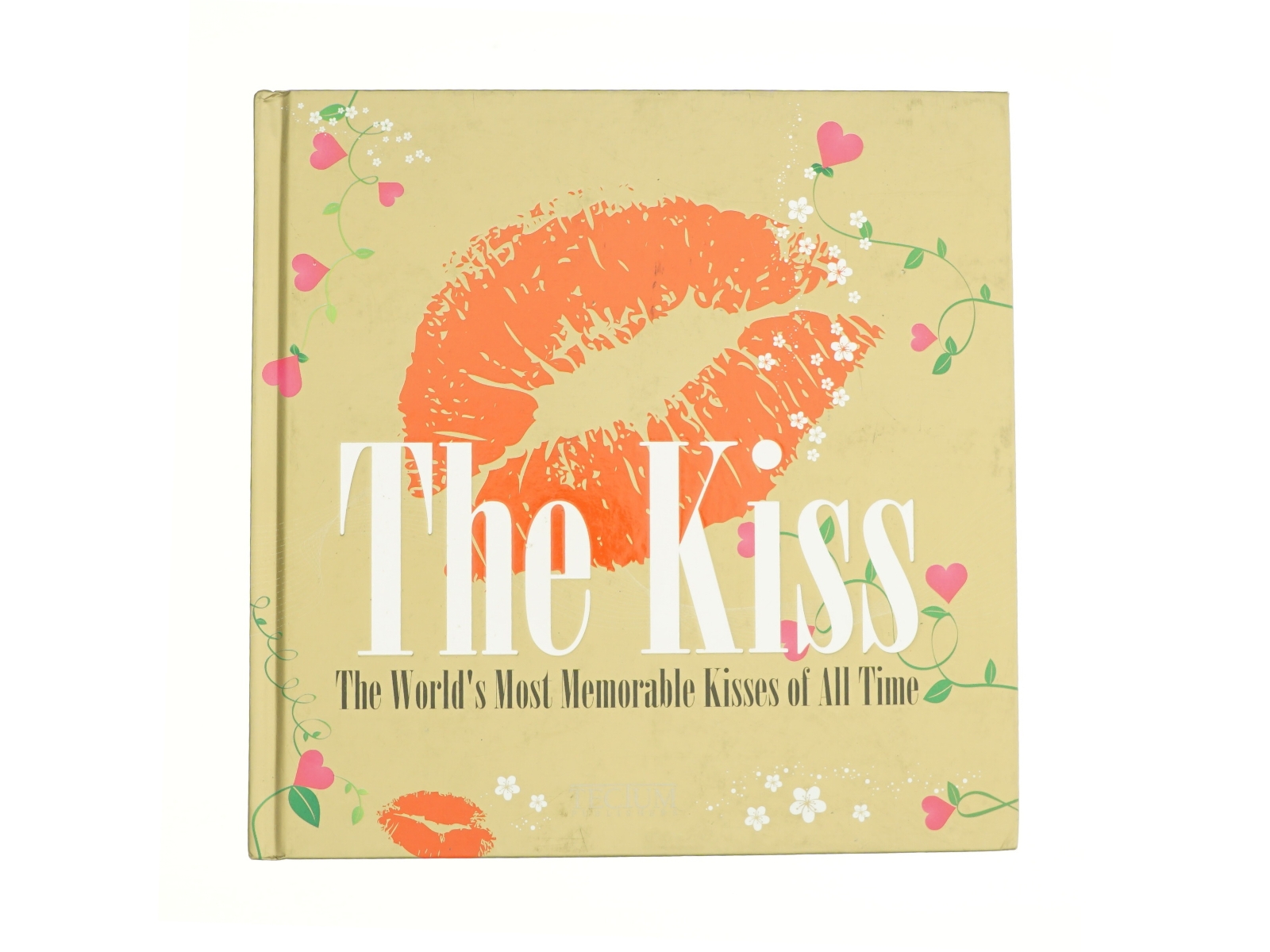 The Kiss : the Most Notorious Kisses of All Time by Birgit Krols af Birgit Krols (Bog)