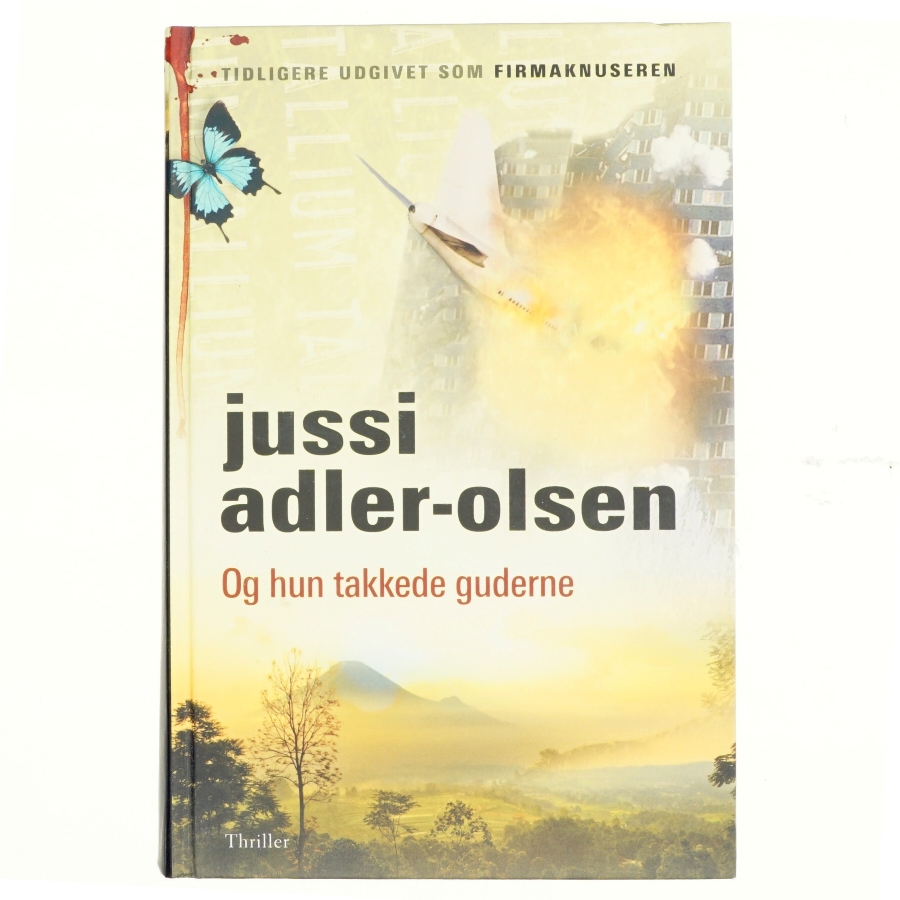 Og hun takkede guderne af Jussi Adler-Olsen (Bog)
