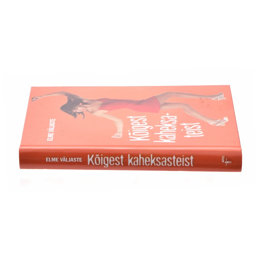 Köigest kaheksateist af Elme Väljaste (Bog)