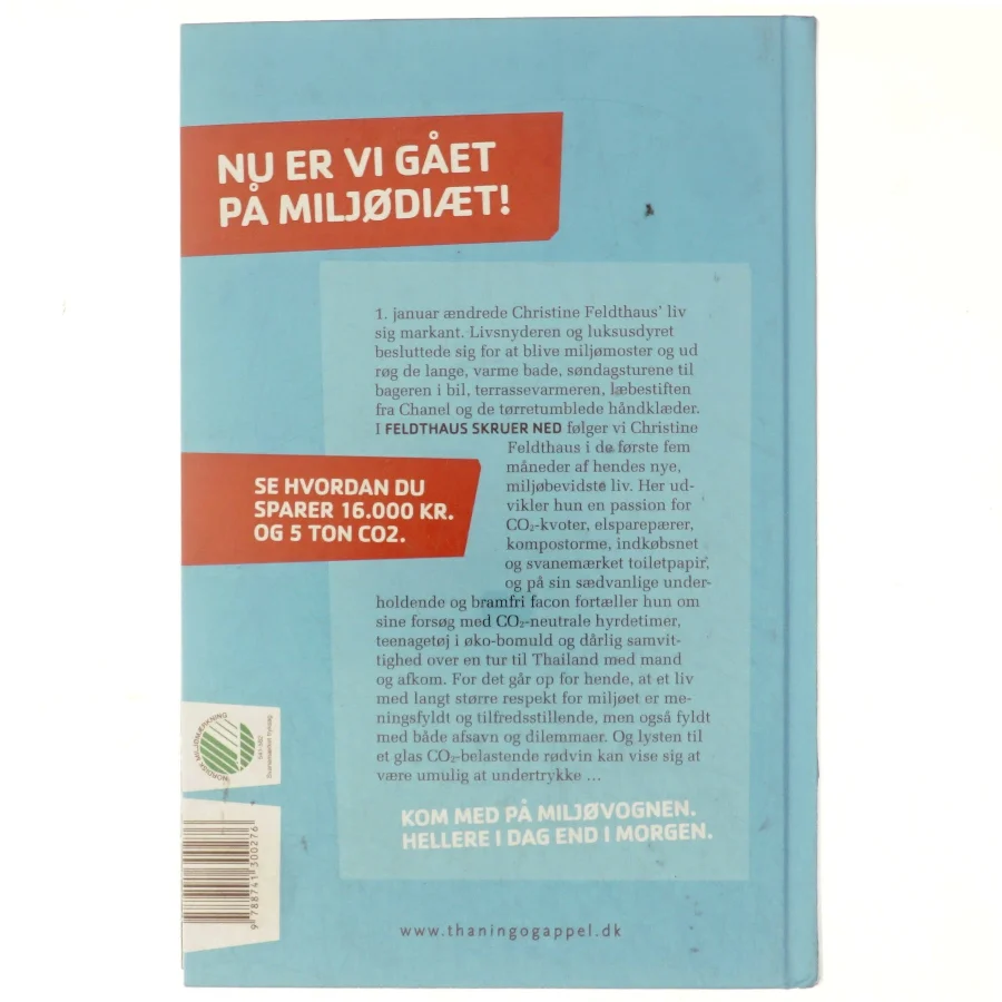 Feldthaus skruer ned : en dagbog om at spare på miljøet af Christine Feldthaus (Bog)
