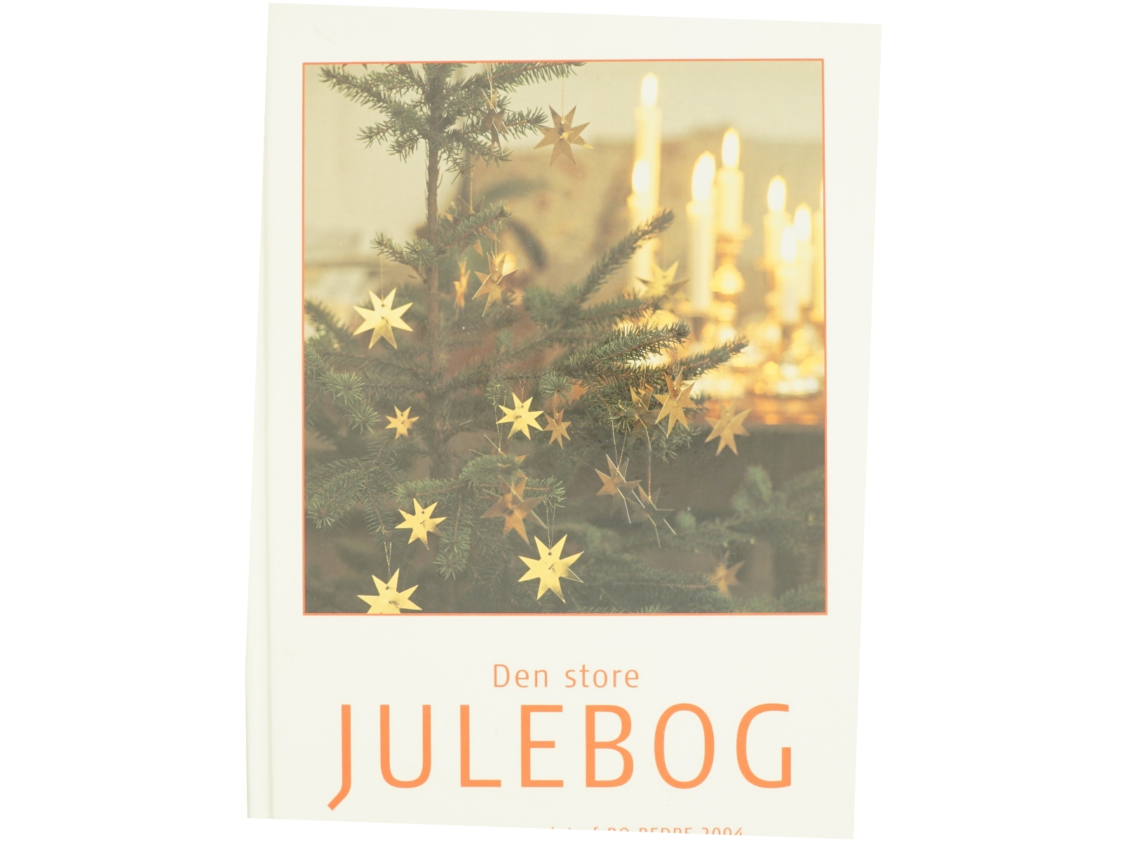 Den store julebog. Årgang 2004 (Bog)