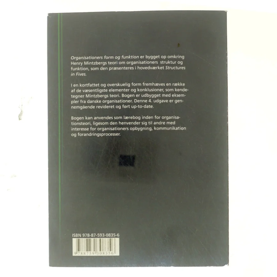 Organisationers form og funktion : om Mintzbergs teori i en dansk sammenhæng af Niels Bo Sørensen (f. 1950) (Bog)
