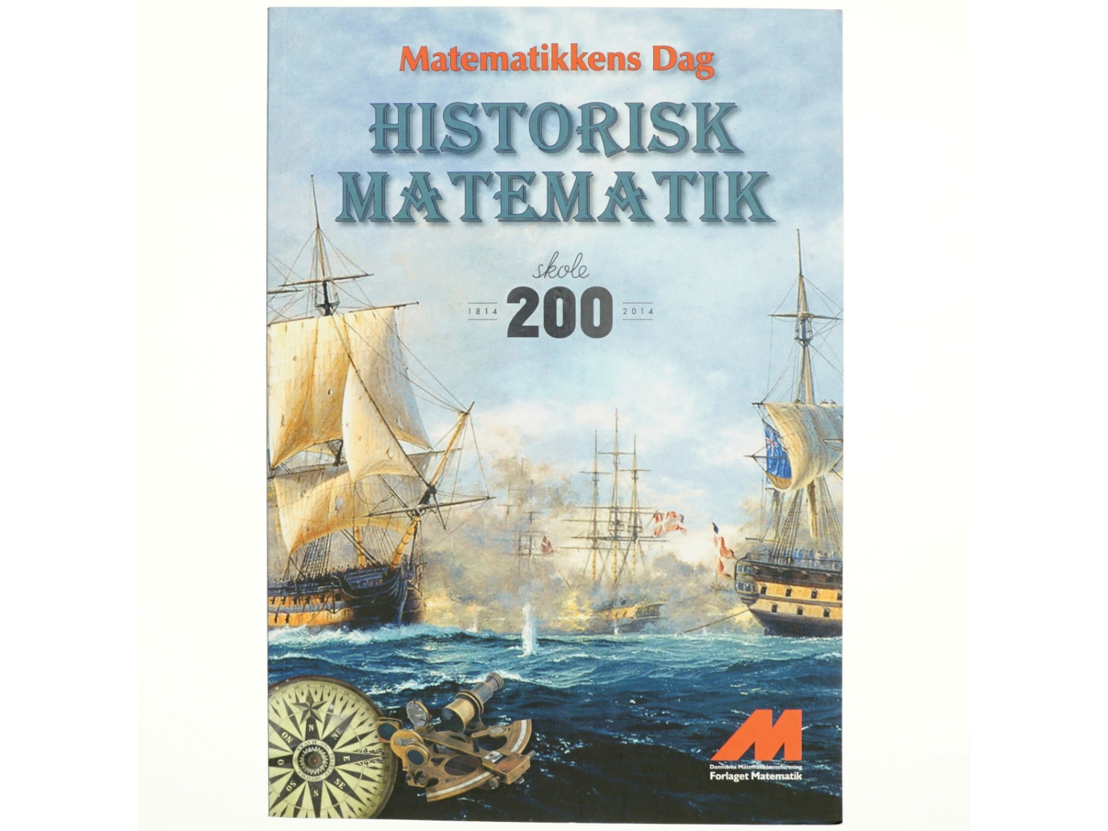 Matematikkens dag : Historisk matematik (Bog)