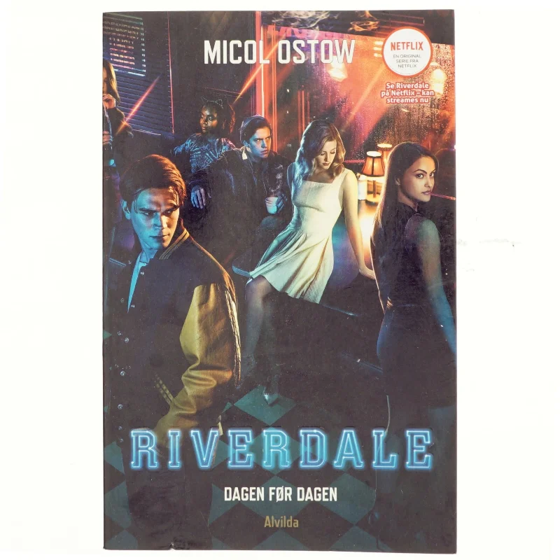 Riverdale - dagen før dagen : en prequel af Micol Ostow (Bog)