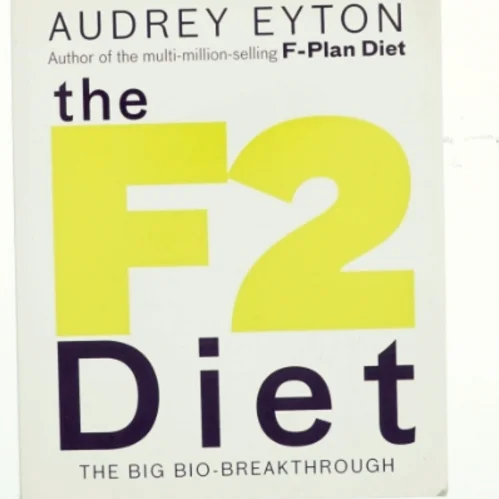 The F2 Diet af Audrey Eyton (Bog)