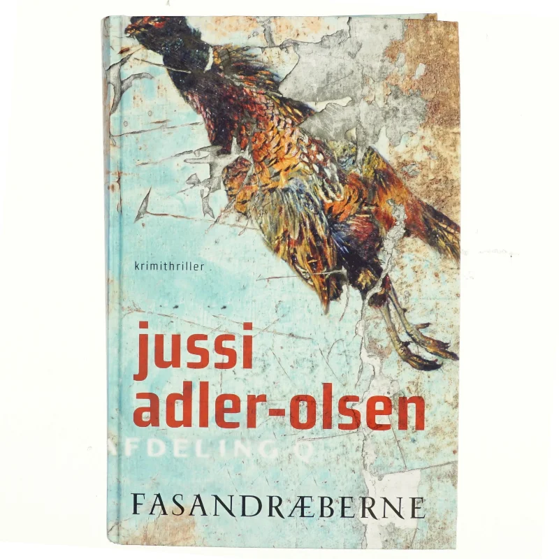 Fasandræberne af Jussi Adler-Olsen (Bog)