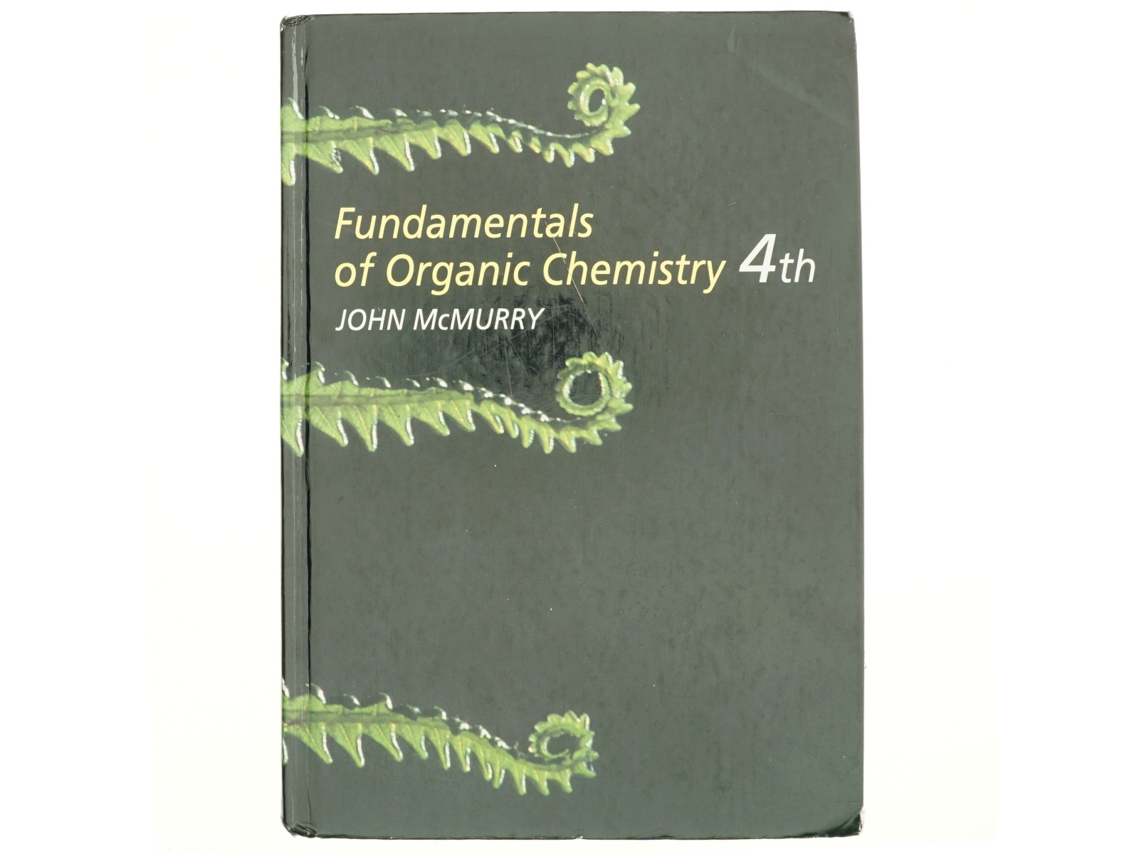 Fundamentals of organic chemistry af John McMurry (Bog)