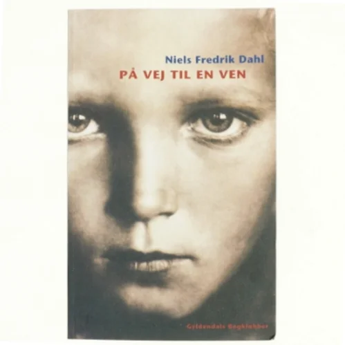 En vej til en ven af Niels Fredrik Dahl