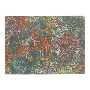 Det ser sort ud : men det er det ikke! af Danielle Munk Borg Epp Svendsen (Bog)