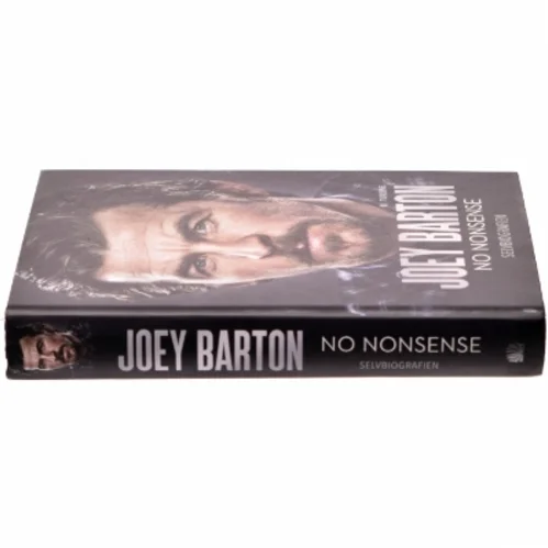 No nonsense : selvbiografien (Tekst på dansk) af Joey Barton (f. 1982-09-02) (Bog)