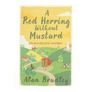 A Red Herring Without Mustard : the Gripping Third Novel in the Cosy Flavia De Luce Series by Alan Bradley af Bradley, C. Alan (Bog)